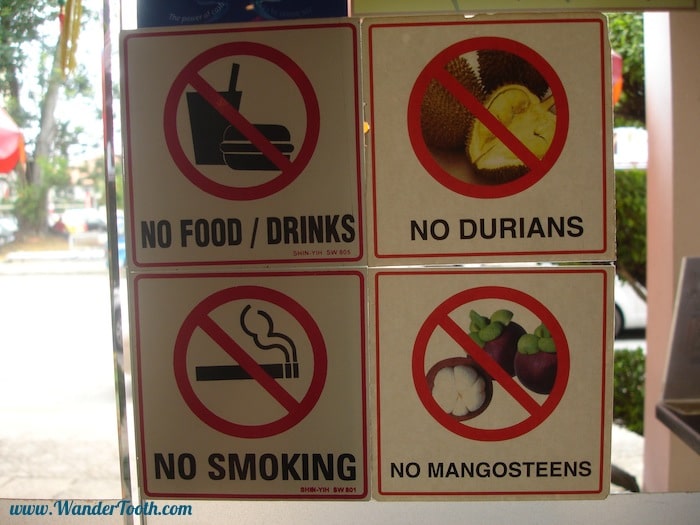 No Durian Allowed Sign in Malaysia