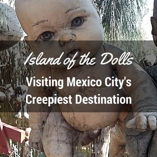 visit island of the dolls mexico