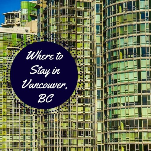 Best places to stay in Vancouver guide