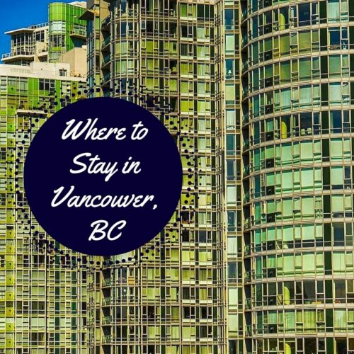 Best places to stay in Vancouver guide