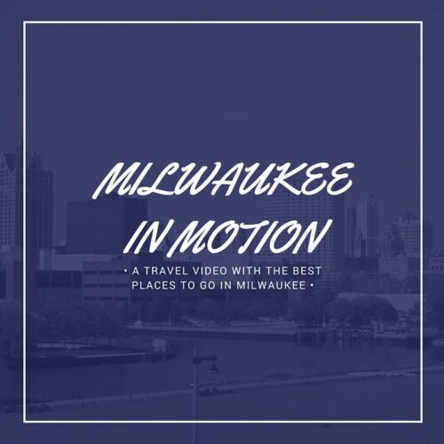 Milwaukee Travel Video