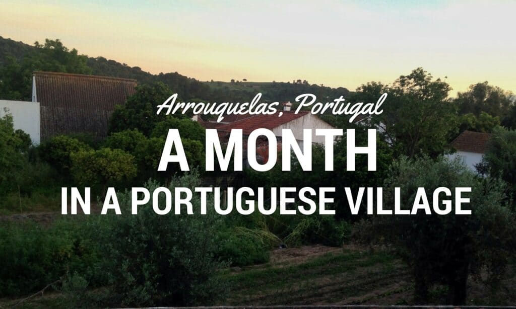 Portuguese Village Arrouquelas