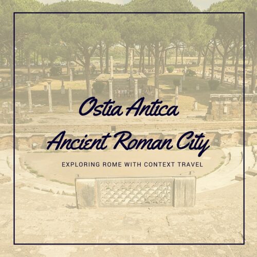 Ostia Antica Context Travel