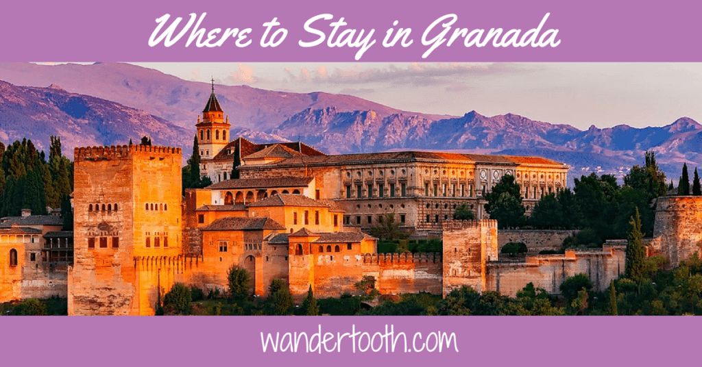 Where to Stay in Granada Spain Granada