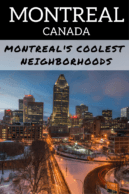 Montreals Coolest Neighborhoods