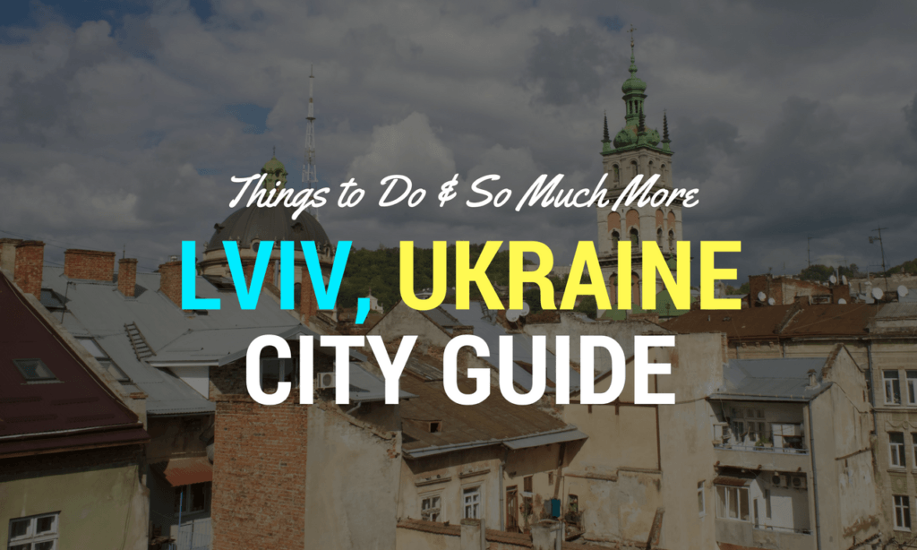 things to do in Lviv Ukraine