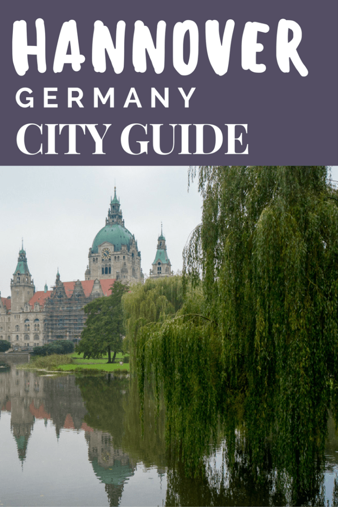 The Best Things to do in Hannover A Hannover City Guide and Itinerary