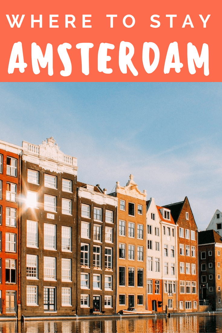 Where to stay in Amsterdam Pinterest Pin