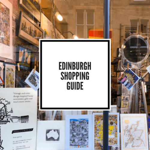 An Edinburgh Shopping Guide
