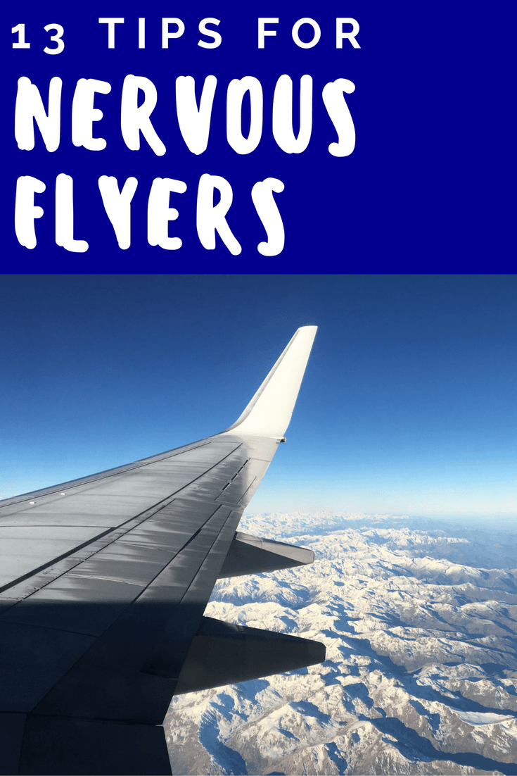 13 Tips for Nervous Flyers Stay Calm on Airplanes