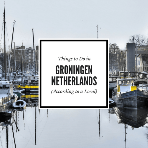 Things to do in Groningen Blog Post