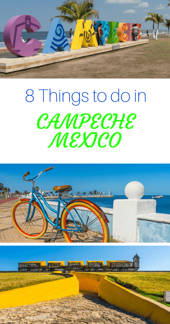 Pin this Things to do in Campeche Mexico Guide