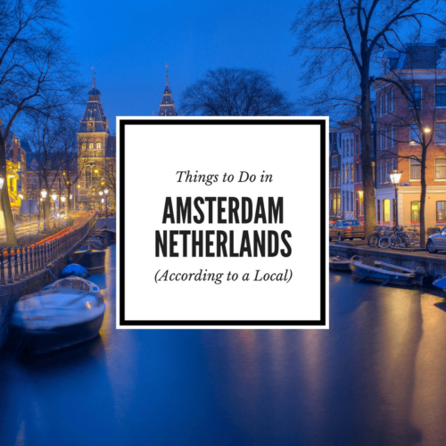 Things to do in Amsterdam by a local