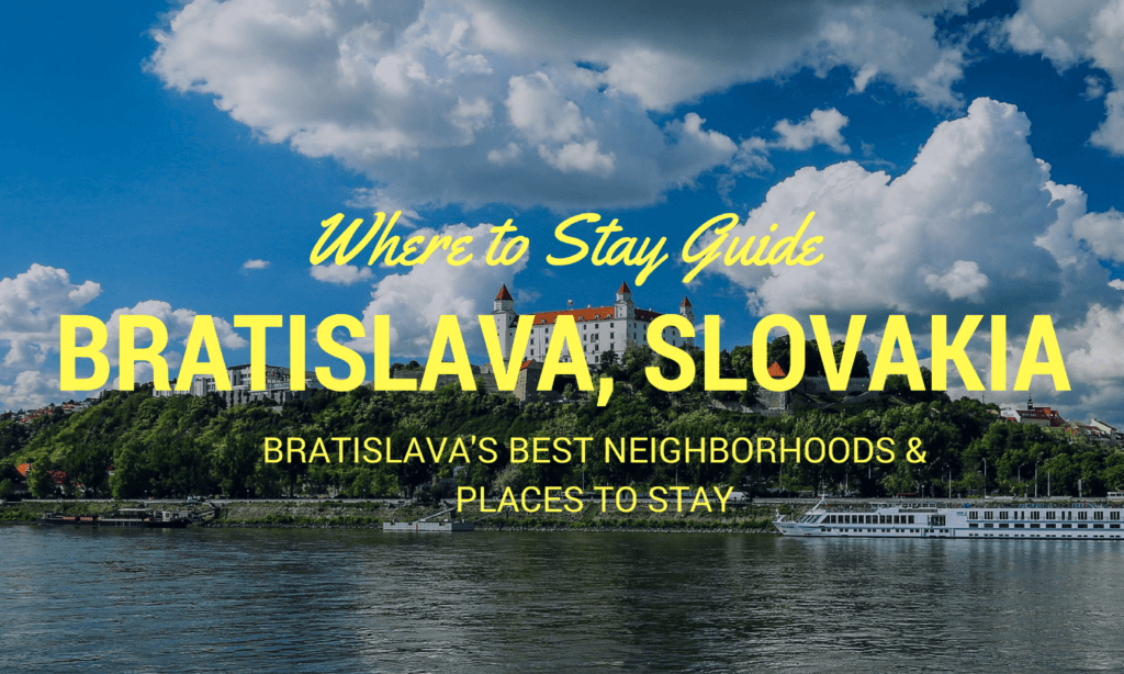 Where to Stay in Bratislava Slovakia