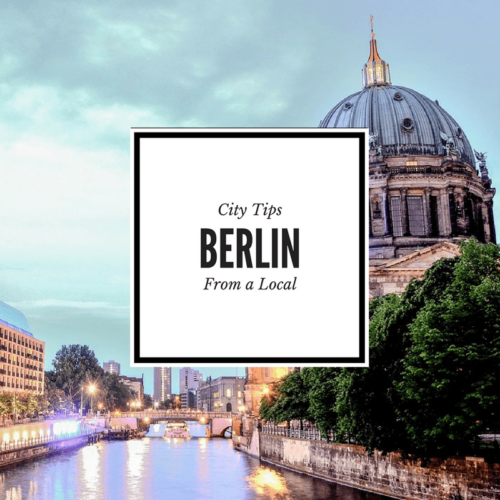 Things to do in Berlin from a Local