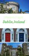 Where to Stay in Dublin Pin