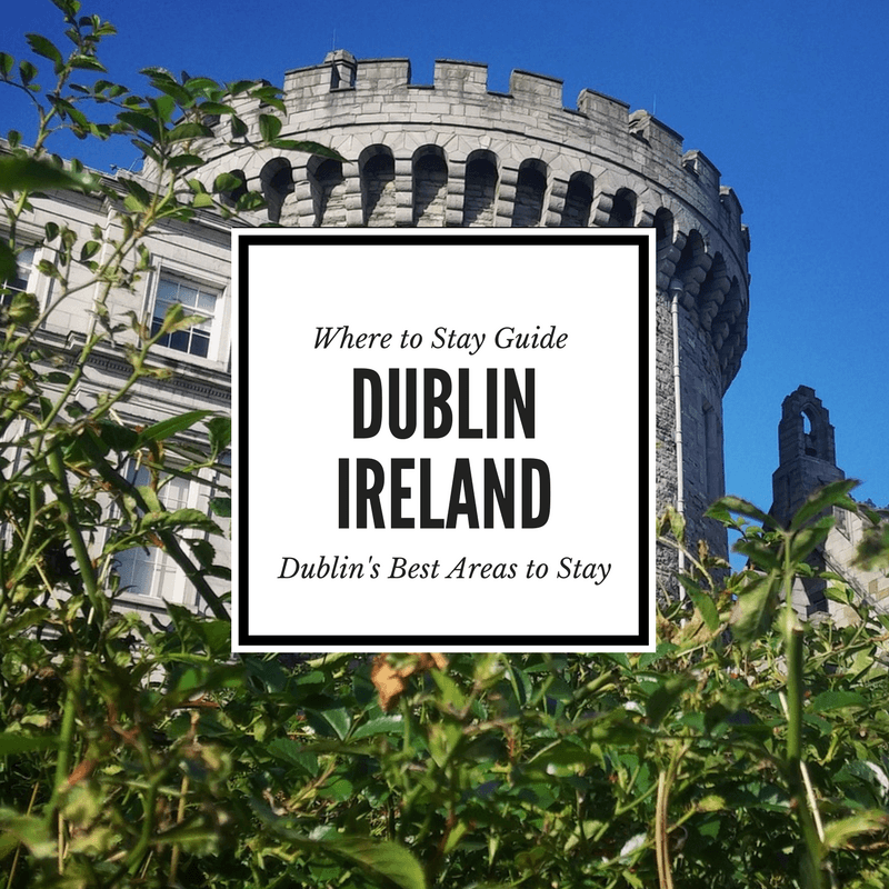Where to Stay in Dublin Dublin Ireland's Best Neighborhoods