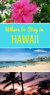 Where to Stay in Hawaii