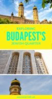 Pinterest Pin about Budapest's Jewish Quarter