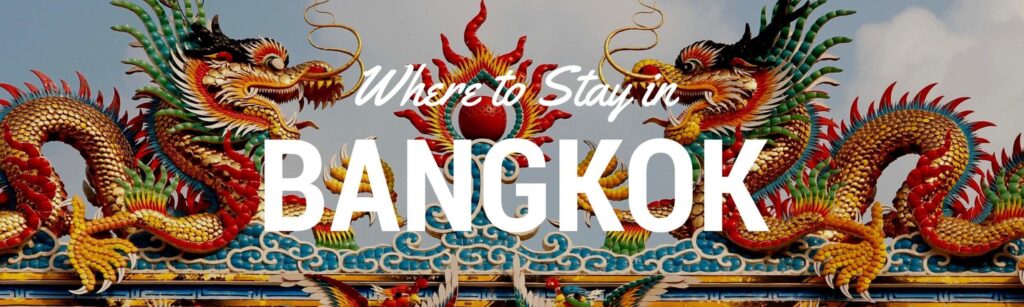 Where to Stay in Bangkok