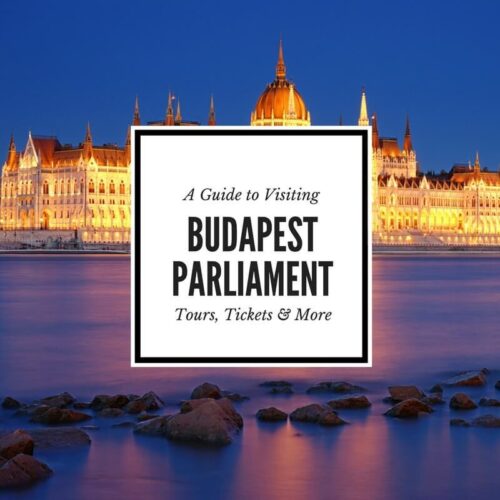 Guide to Visiting Hungarian Parliament Building Feature Image