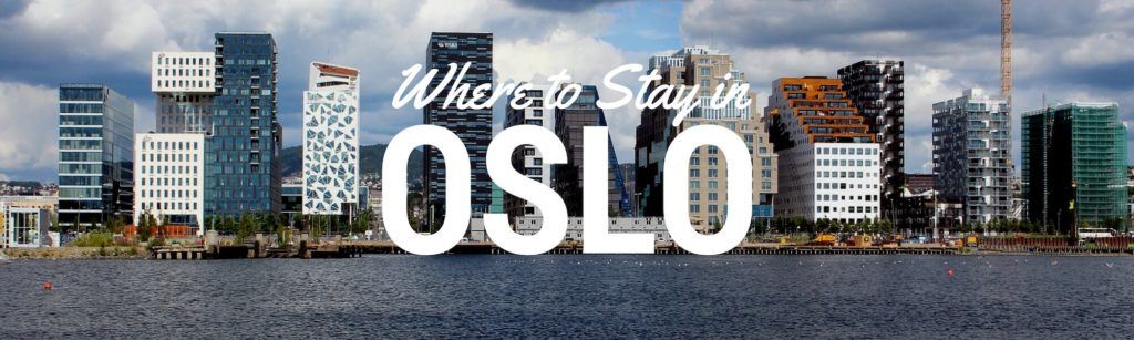 Where to stay in Oslo