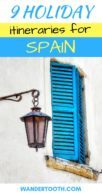 9 Perfect Spain Itineraries to Plan Your Trip