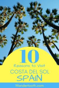 Planning a beach vacation? Click to read our 10 reasons why you should visit Costa del Sol in southern Spain. Castles and historic villages, museums and theme parks - it's perfect for the whole family. And, of course, pristine beaches and plenty of sunshine! #Spain #Andalucia #Costdelsol #Europe #BeachHoliday