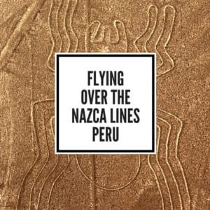 The Nazca Lines of Peru