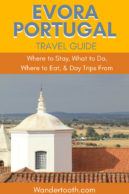 Heading to Evora Portugal? Explore the best of Evora with this guide! We share the best things to do in Evora, where to eat in Evora, and where to stay in Evora Portugal. #Evora #Portugal #Europe #Travel