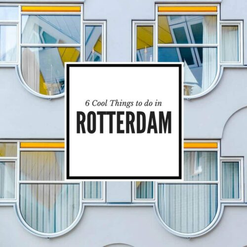 Cool Things to Do in Rotterdam travel guide