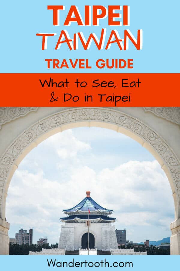 Planning a trip to Taipei Taiwan? This Taipei travel guide includes everything you need to spend between 1 and 3 days in Taipei. Includes the best things to do in Taipei, Taipei food to eat, and fun activities to stay busy. Click to plan your Taipei trip! #taipei #taiwan #taipeifood #taipeitravel #travel #asia