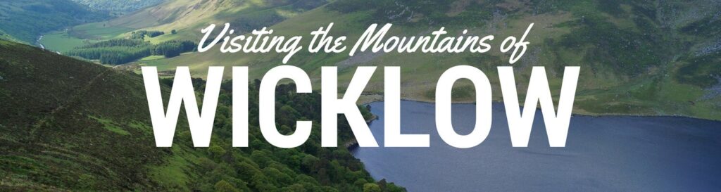 Wicklow Mountains Tour