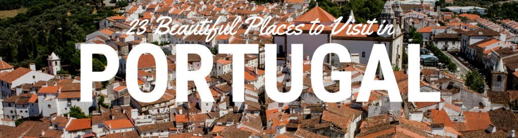 A blog about the best places to visit in Portugal