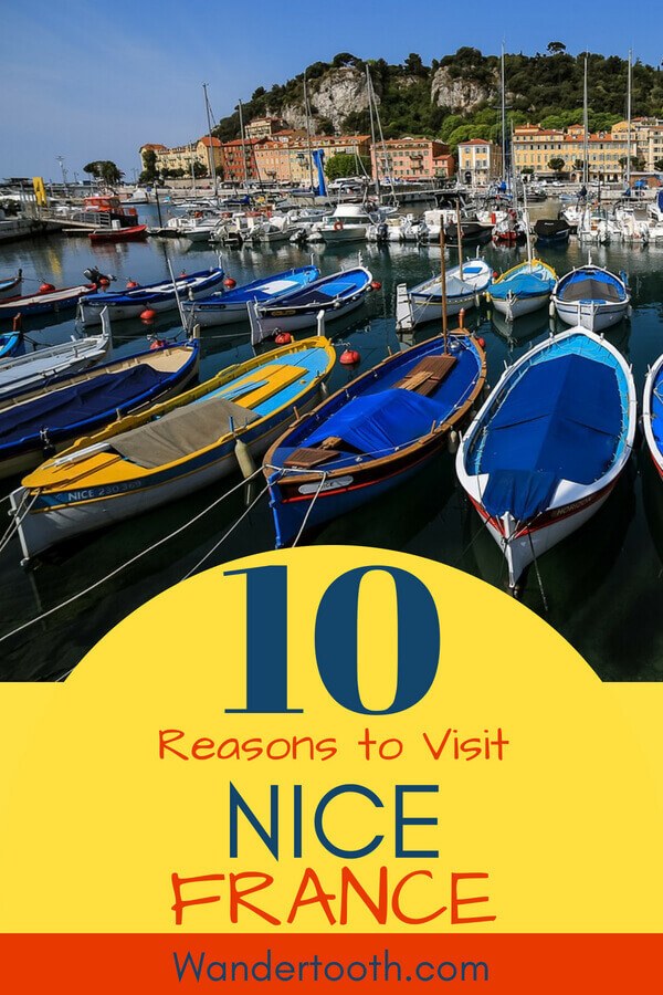 Dreaming of the French Riviera? Click to read our 10 reasons why you should visit Nice, France. Fabulous food, a gorgeous old town, and world-famous art - Nice makes a perfect city break and worthwhile stop on your France vacation. #France #FrenchRiviera #CoteAzur #Nice #Travel #CityBreak #Vacation