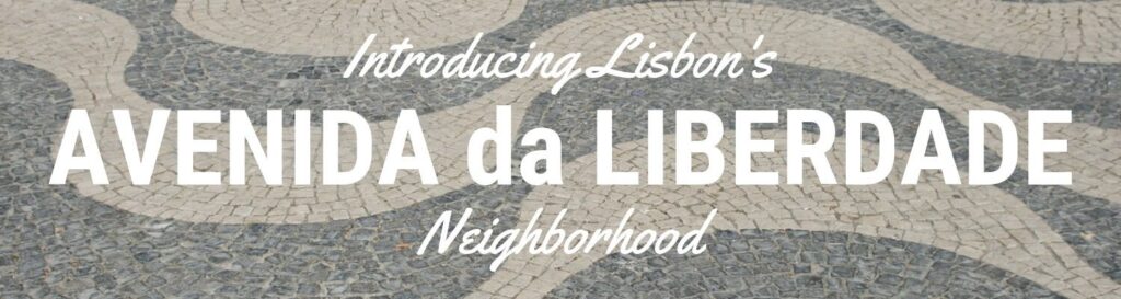 Exploring Avenida da Liberdade Lisbon