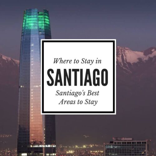 Where to stay in Santiago Chile