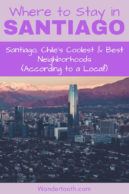 Where to Stay in Santiago Chile (according to a local expat). A Santiago Travel Guide That Examines Santiago's Best Areas to Stay. If You're Planning a Trip to Santiago, Use This Guide to Plan The Best Place to Stay in Santiago. Written by a Local Expat. Includes Santiago Hotel Recommendations. Click to Read the Santiago Travel Guide! Best Areas to Stay in Santiago I Santiago's Coolest Neighborhoods I Santiago Hotels I #Santiago #Chile #Hotels #SouthAmerica #Travel