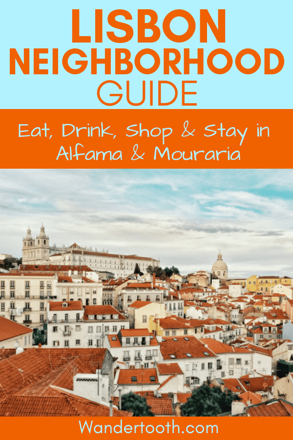 Local’s Guide to Exploring Mouraria and Alfama Lisbon: Eat, drink, stay and shop in Lisbon’s Old Town districts! Includes tips to making the most of your time in this central and cultural Lisbon area. #Lisbon #Europe #Portugal #Travel #Travelguide #Citybreak