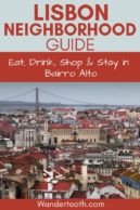 Local’s Guide to Exploring Bairro Alto Lisbon: Eat, drink, stay and shop in Lisbon’s Bairro Alto area! Includes tips to making the most of your time in this central and popular Lisbon area. #Lisbon #Europe #Portugal #Travel #Travelguide #Citybreak
