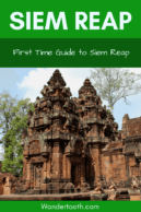 First TIme Guide to Siem Reap