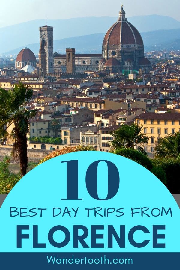 Great one day trips from Florence Italy