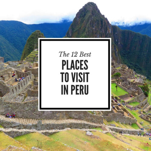 best places to visit in peru