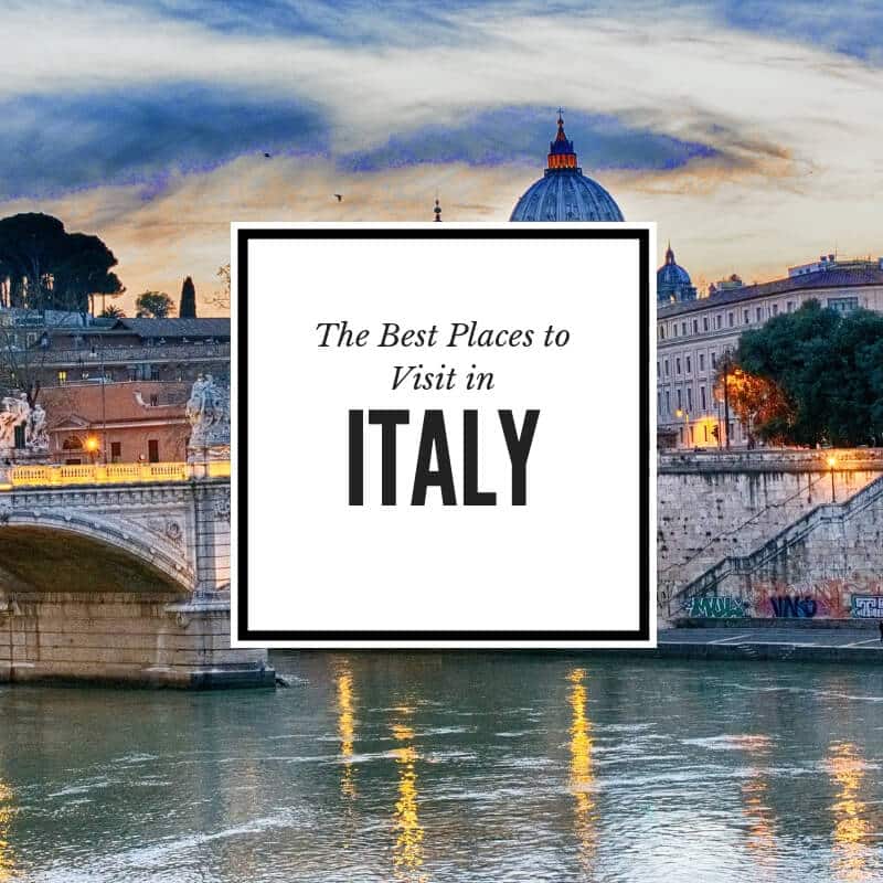 Best places to visit in Italy