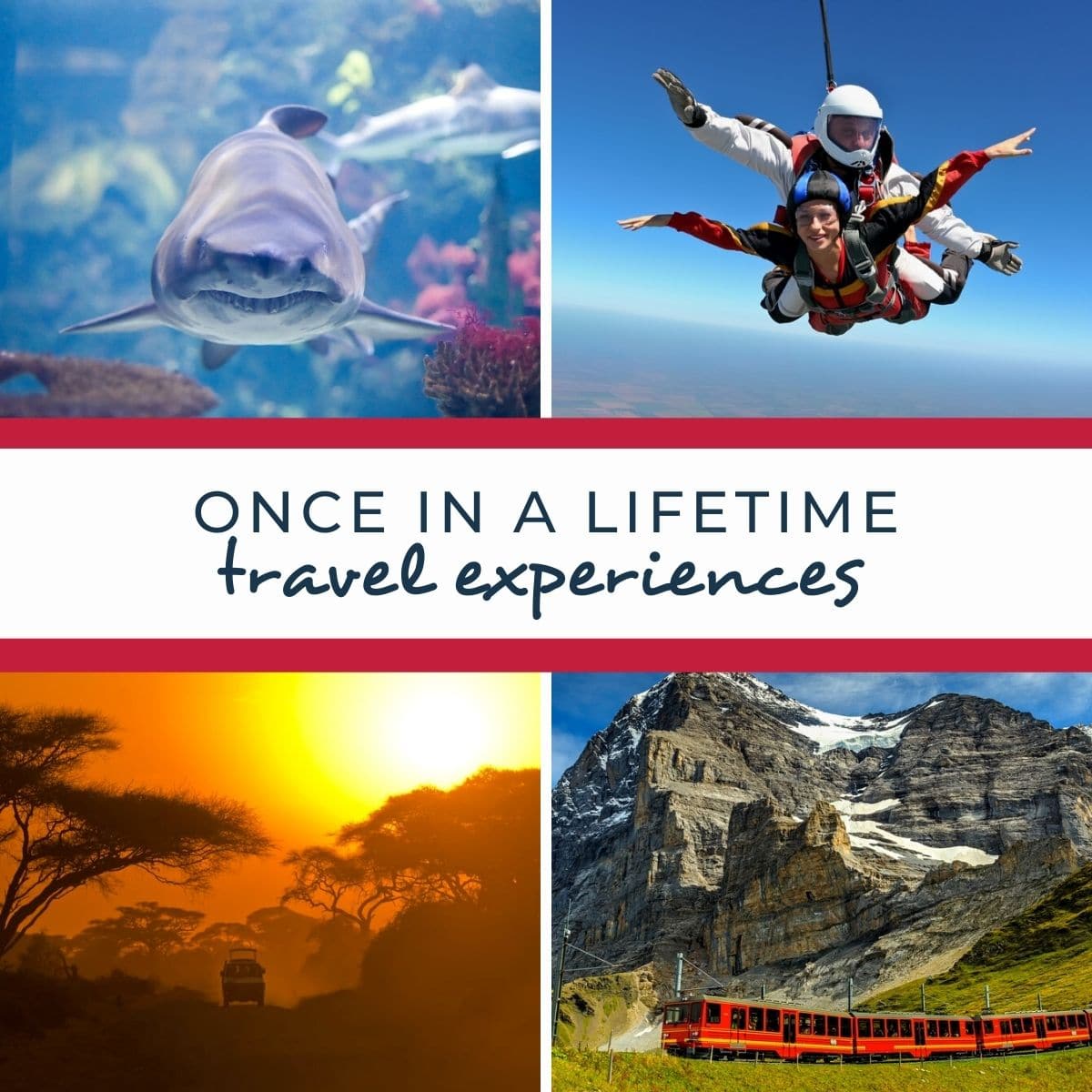 lifetime travel experiences