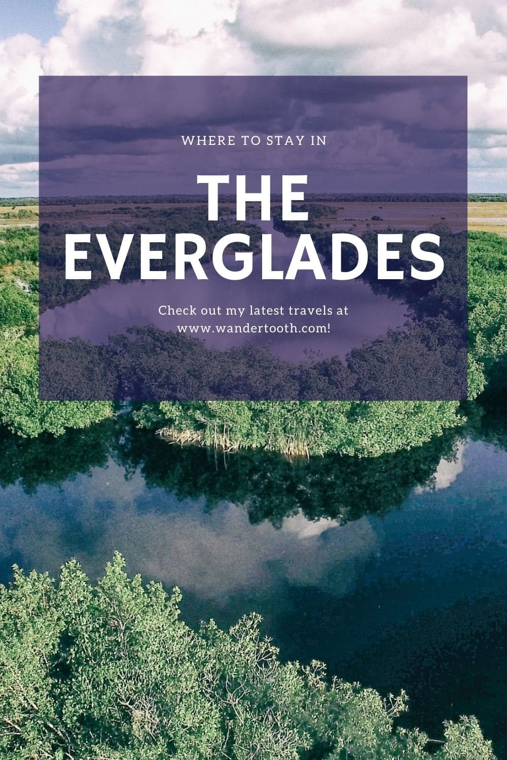 Where to Stay When Visiting The Everglades Wandertooth Travel