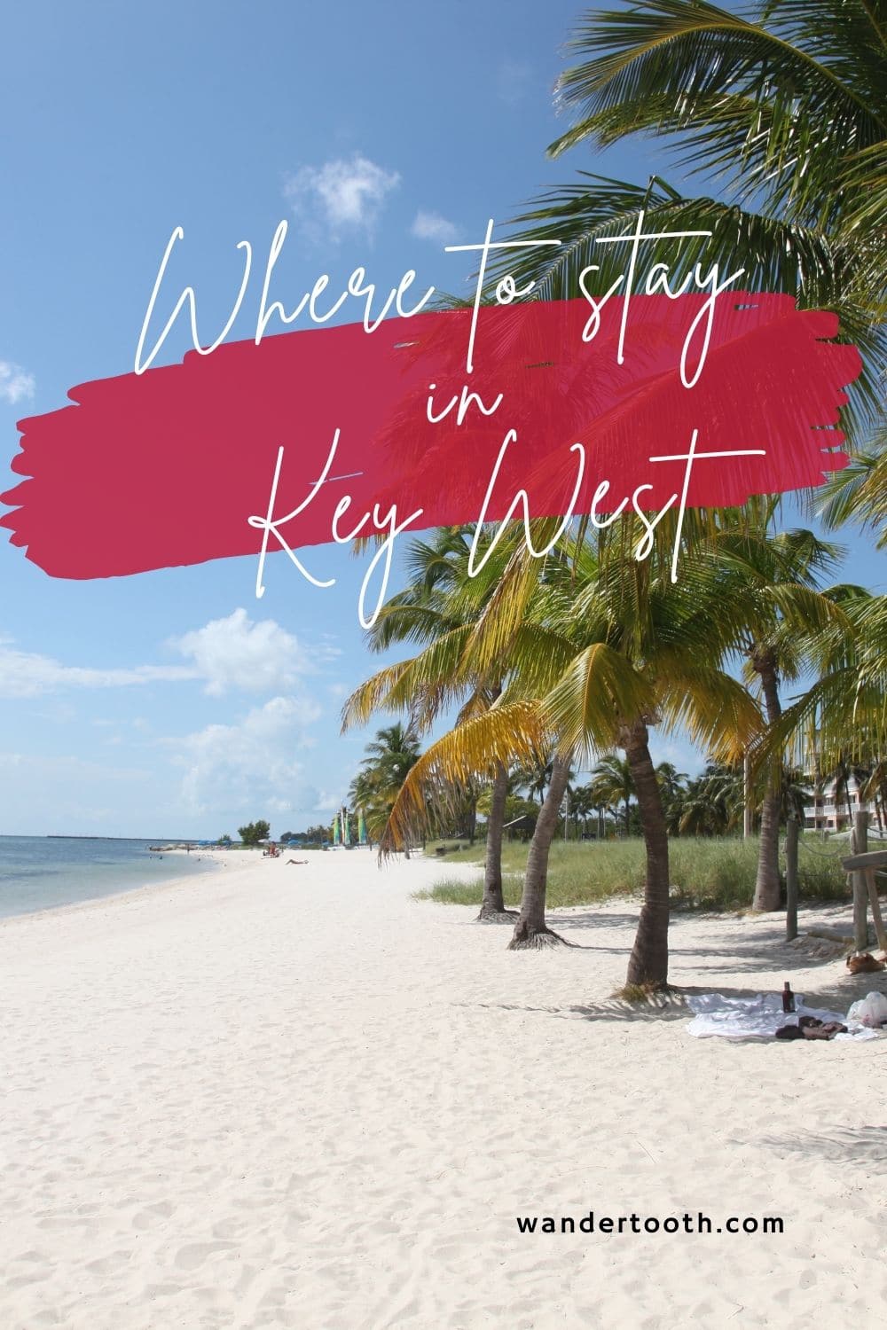 Where to Stay in Key West Wandertooth Travel