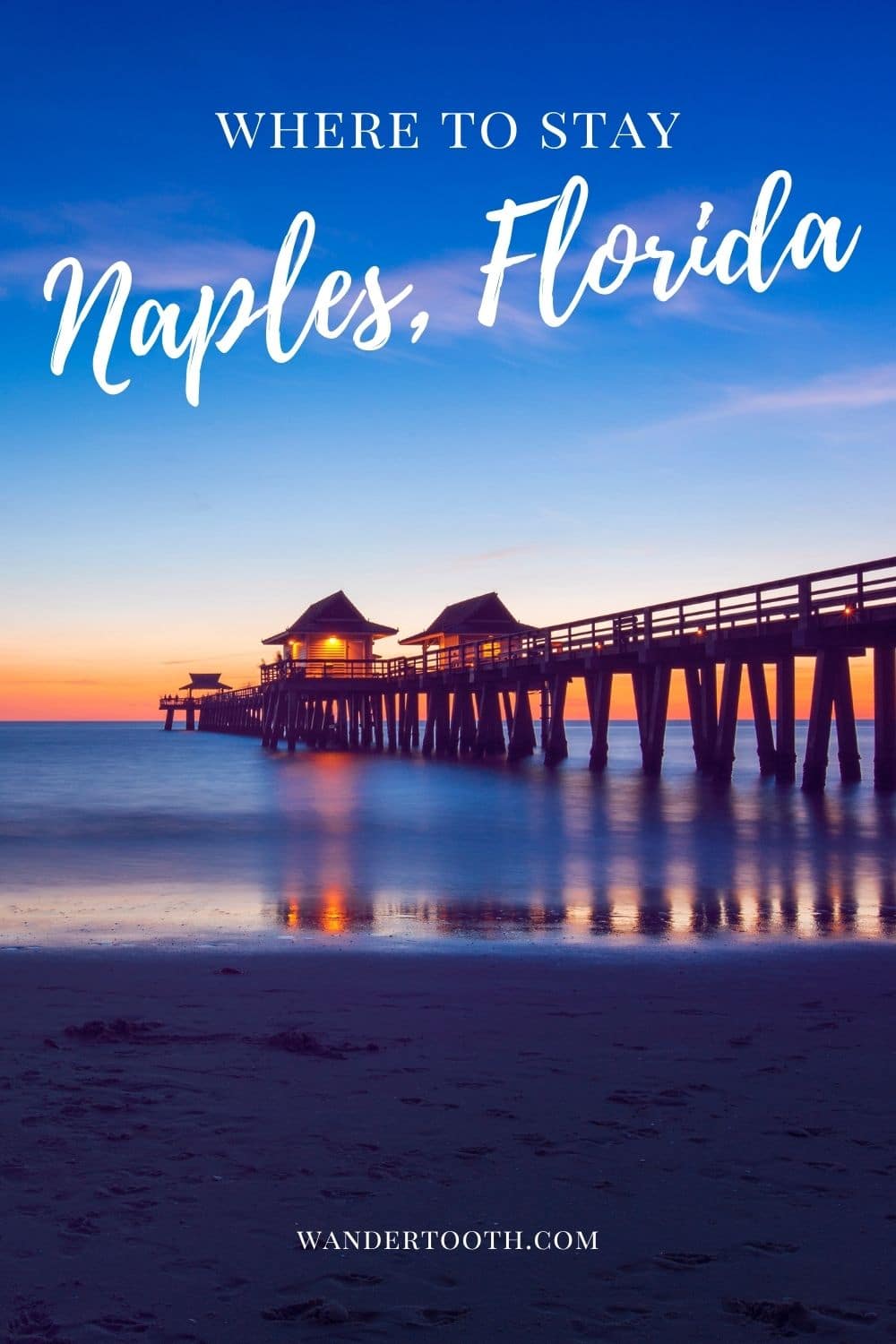 Where to Stay in Naples, Florida Wandertooth Travel