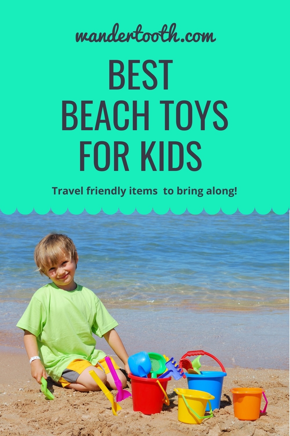 Best Beach Toys for Kids Fun & Creative Wandertooth Travel
