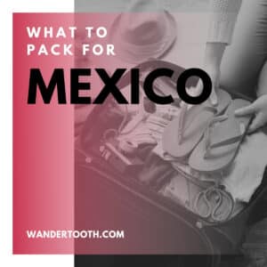 mexico packing list
